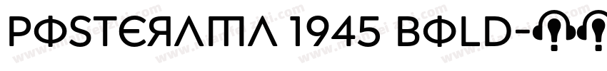 Posterama 1945 Bold字体转换